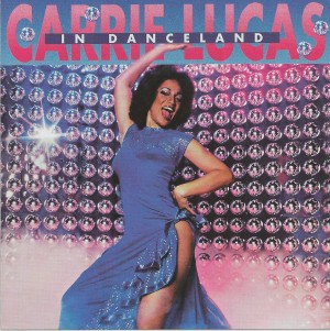 Carrie Lucas ‎– In Danceland