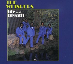 The  Whispers ‎– Life And Breath