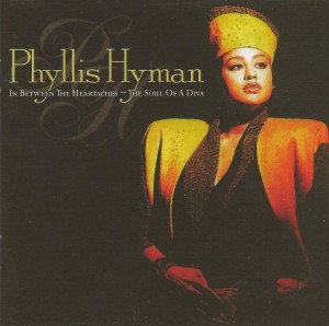 Phyllis Hyman ‎– In Between The Heartaches - The Soul Of A Diva