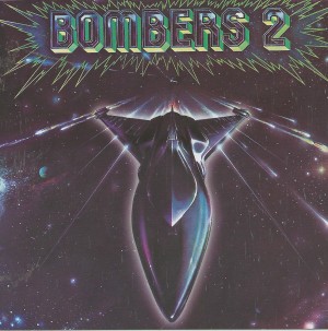 Bombers ‎– Bombers 2