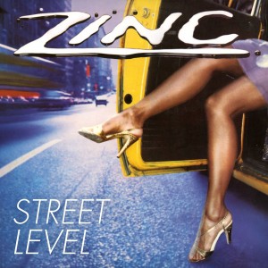 Zinc – Street Level    Ptg