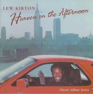 Lew Kirton – Heaven in the Afternoon