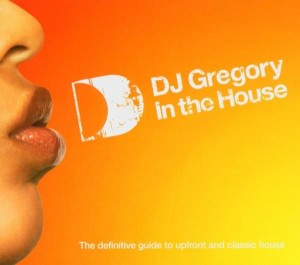 DJ Gregory In The House - 3 cd boxset + Extra's