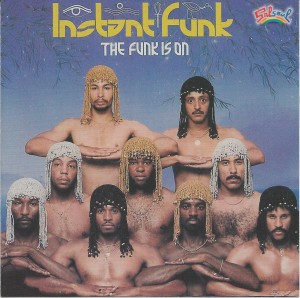 Instant Funk - The Funk Is On