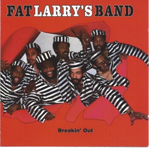 Fat Larry's Band - Breakin' Out