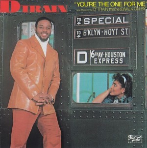 D-Train - You're The One For Me