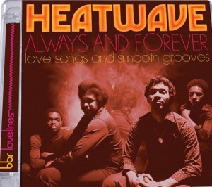 Heatwave - Always And Forever... Love Songs And Smooth Grooves.   bbr