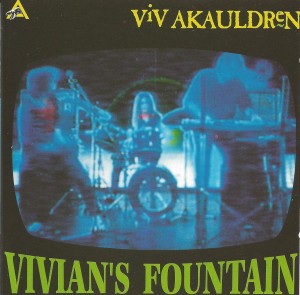 Viv Akauldren ‎– Vivian's Fountain