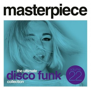 Masterpiece Vol. 22 - The ultimate disco funk collection