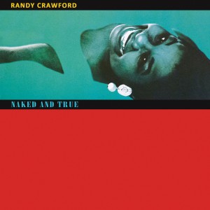 Randy Crawford - Naked And True: Expanded Edition 2-cd  bbr