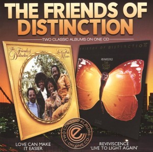 Friends Of Distinction - Love Can Make It Easier/Reviviscence – Live To Light Again