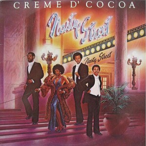 Creme D'Cocoa ‎– Nasty Street