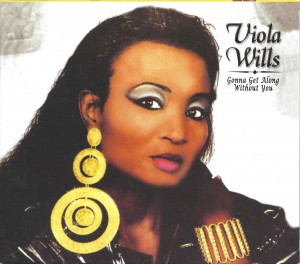 Viola Wills ‎– Gonna Get Along Without You