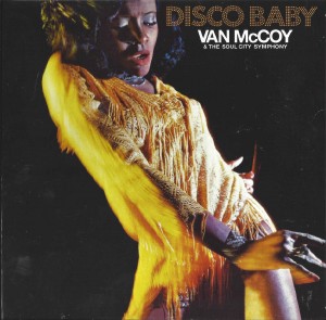 Van McCoy & The Soul City Symphony ‎– Disco Baby