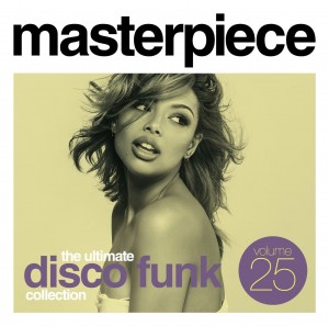 Masterpiece Vol. 25 - The ultimate disco funk collection