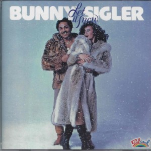 Bunny Sigler ‎– Let It Snow