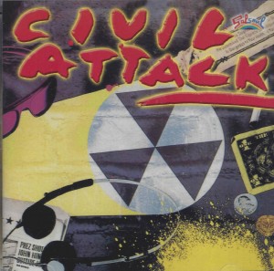 Civil Attack ‎– Civil Attack