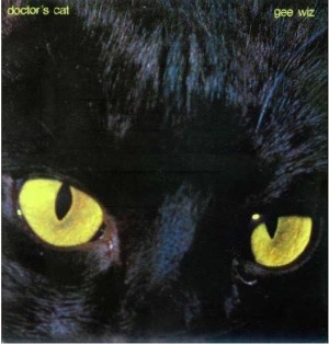 Doctor's Cat ‎– Gee Wiz (Deluxe Edition)