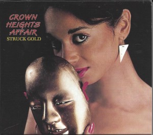 Crown Heights Affair – Struck Gold