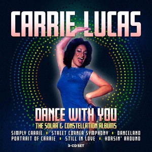 Carrie Lucas - Dance With You 3-cd The Solar & Constellation Albums