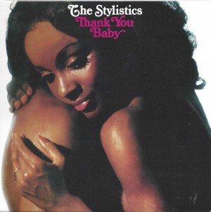 The Stylistics ‎– Thank You Baby