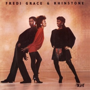 Fredi Grace And Rhinstone ‎– Tight