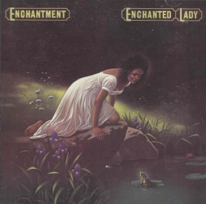 Enchantment ‎– Enchanted Lady