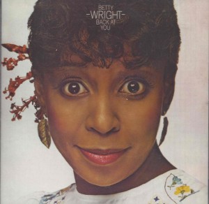 Betty Wright ‎– Wright Back At You 