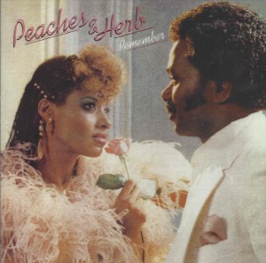 Peaches & Herb ‎– Remember 
