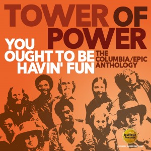 Tower Of Power -  You Ought To Be Havin’ Fun  2-cd
