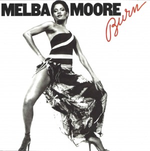 Melba Moore ‎– Burn