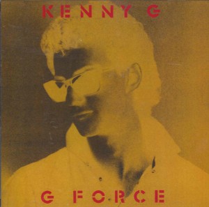 Kenny G ‎– G Force