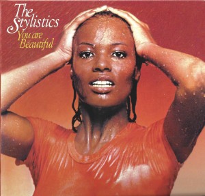 The Stylistics - You are beautiful  