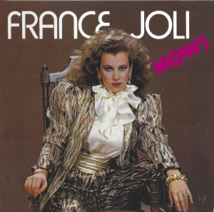 France Joli ‎– Now!