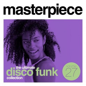 Masterpiece Vol. 27 - The ultimate disco funk collection