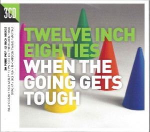 V/a - Twelve Inch Eighties  When The Going Gets Tough 3-cd