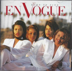 En Vogue - Born To Sing (2019 Deluxe Reissue)