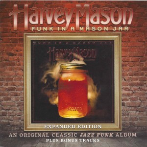 Harvey Mason ‎– Funk In A Mason Jar 