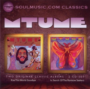 Mtume ‎– Kiss This World Goodbye / In Search Of The Rainbow Seekers