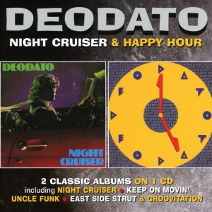 Deodato  ‎– Night Cruiser / Happy Hour