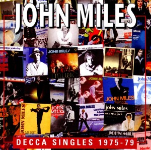 John Miles - Decca Singles 1975-79