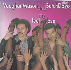 Vaughan Mason And Butch Dayo ‎– Feel My Love