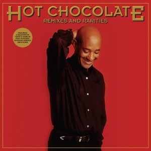Hot Chocolate - Remixes and Rarities  3-cd deluxe album