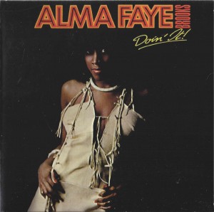 Alma Faye ‎– Doin' It