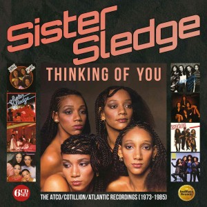 Sister Sledge: Thinking Of You – The Atco / Cotillion / Atlantic Recordings (1973-1985), 6CD Box Set