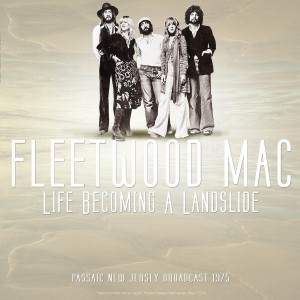 Fleetwood Mac -Best of Live at Life Becoming A Landslide 1975