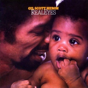 Gil Scott-Heron -  Real Eyes