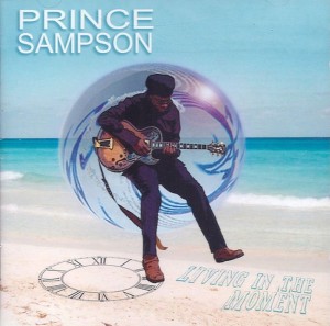 Prince Sampson ‎– Living In The Moment