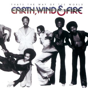Earth, Wind & Fire ‎– That's The Way Of The World (incl. bonustracks)