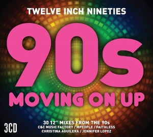 Twelve Inch Nineties - Twelve Inch Nineties - 90s Moving On Up
